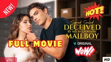 Signed, Sealed, Deceived by My Billionaire Mailboy #Full Movie