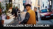 Mahallenin kötü adamları #1