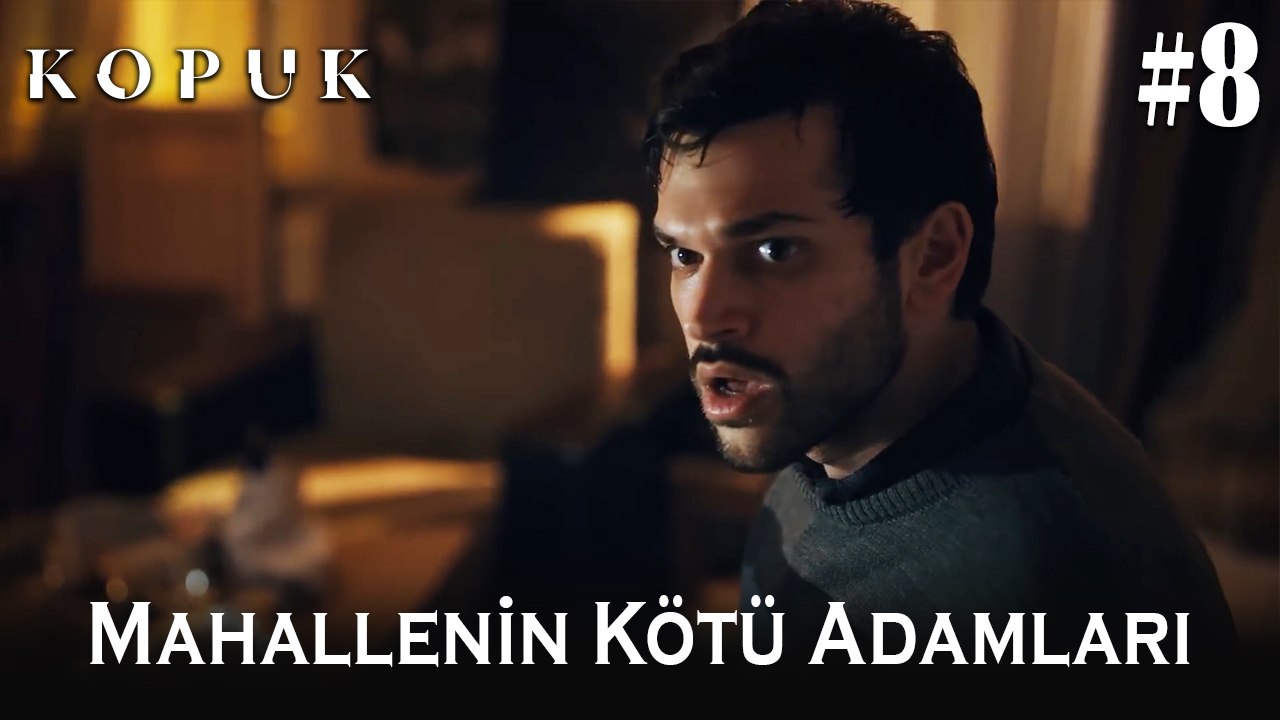 Mahallenin kötü adamları #8