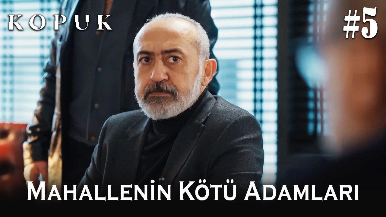 Mahallenin kötü adamları #5