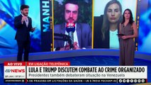 Telefonema entre Lula e Trump mira facções criminosas? Mehero e Priscila comentam