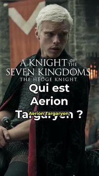 Qui est Aerion Targaryen dans #aknightofthesevenkingdoms ? #gameofthrones
