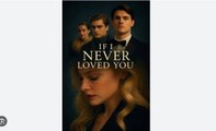 If I Never Loved You Full English Sub