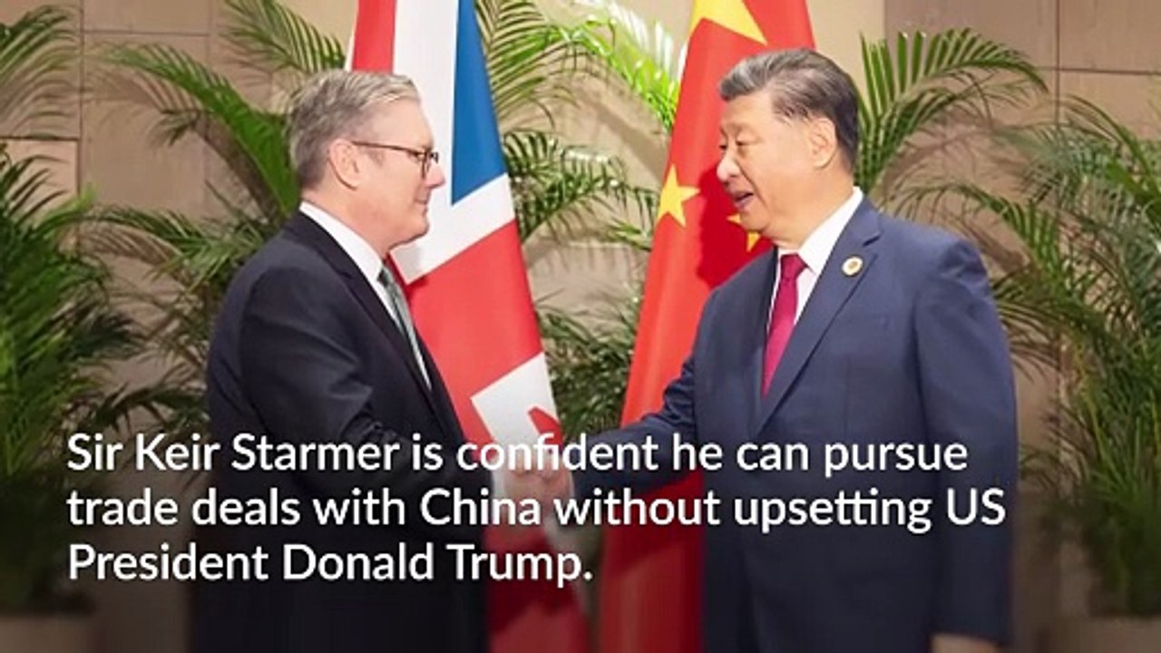 Starmer says he does not have to choose between China and US ties