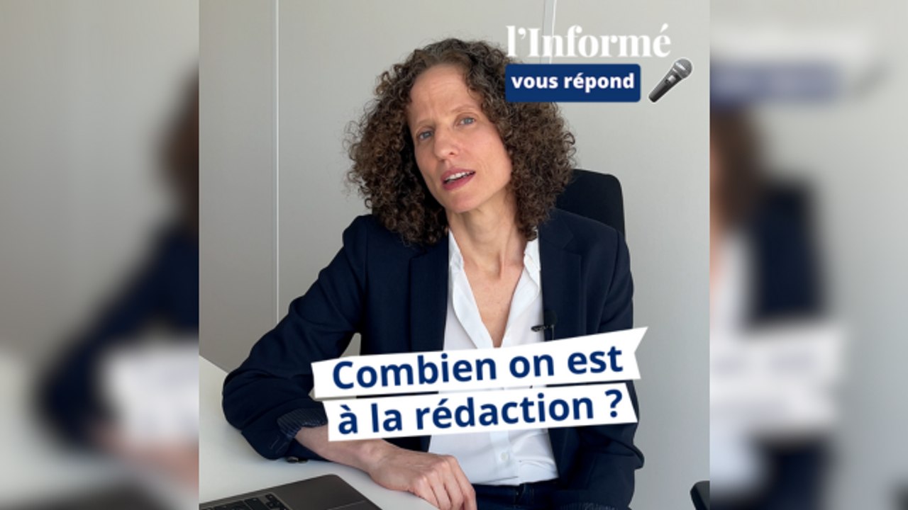 🔎 Combien il y a de journalistes à l'Informé ?