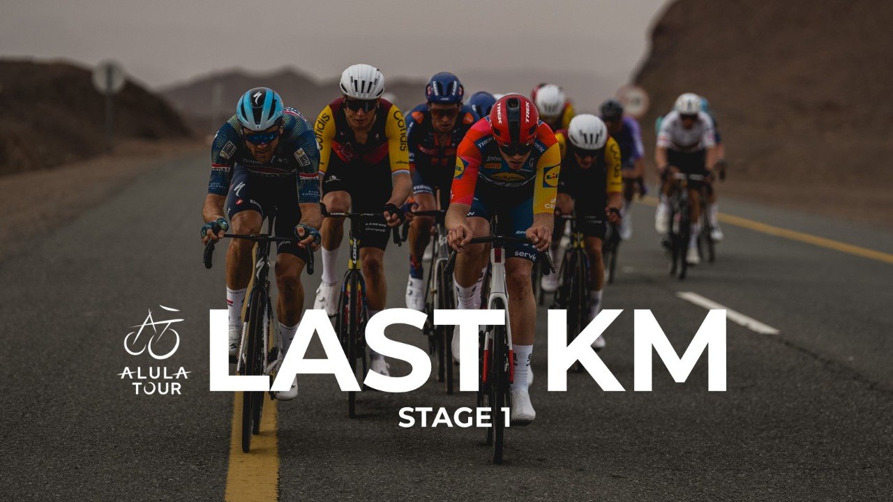 Last Km - Stage 1 - The AlUla Tour 2026