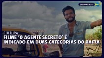 ‘O Agente Secreto’ conquista duas indicações ao Bafta