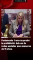 Parlamento francés aprobó la prohibición del uso de redes sociales para menores de 15 años.