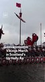 Vikings March In Scotland’s Up Helly Aa
