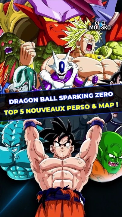 Dragon Ball Sparking! Zero : Top 5 Nouveaux perso et Maps !