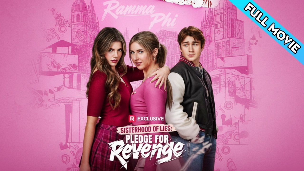 Sisterhood of Lies Pledge for Revenge - Full Movie