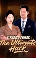 Cyberstorm The Ultimate Hack Full Engsub