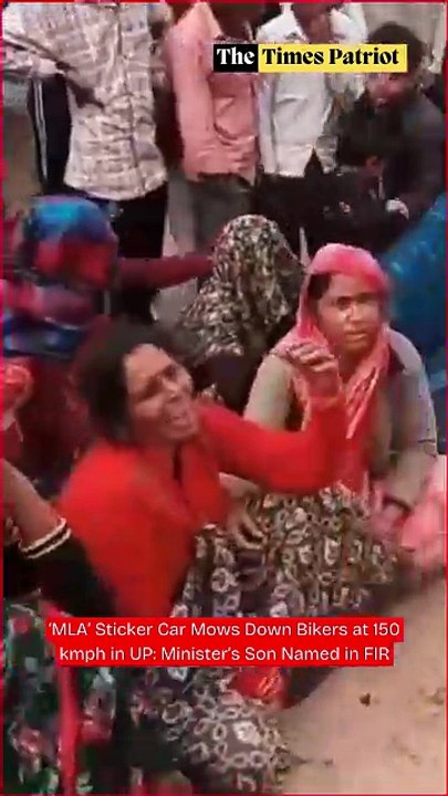 ‘MLA’ Sticker Car Mows Down Bikers at 150 kmph in UP: Minister’s Son Named in FIR