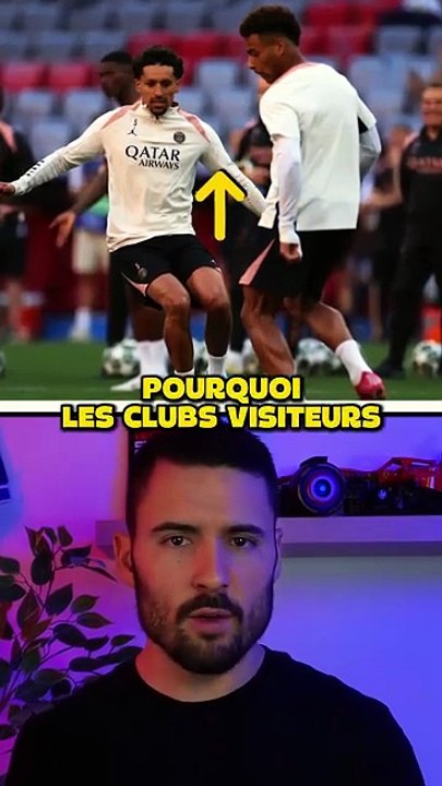 Pourquoi les clubs visiteurs s'entraînent dans le stade adverse la veille d'un match de Ligue des Champions ? 🤔