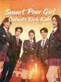 Smart Poor Girl Outwits Rich Kids - Full Movies English Sub