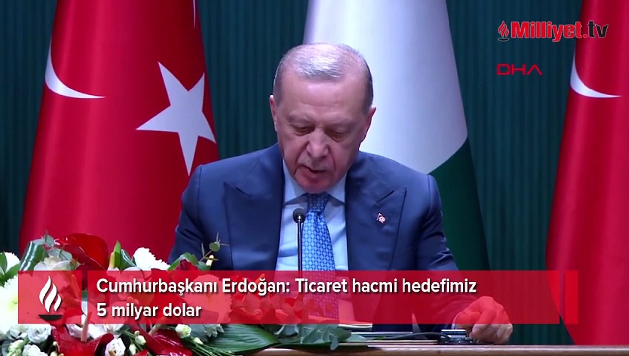 Cumhurbaşkanı Erdoğan: Ticaret hacmi hedefimiz 5 milyar dolar