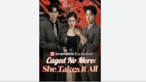 Caged No More She Takes It All  - Full Movies English Sub