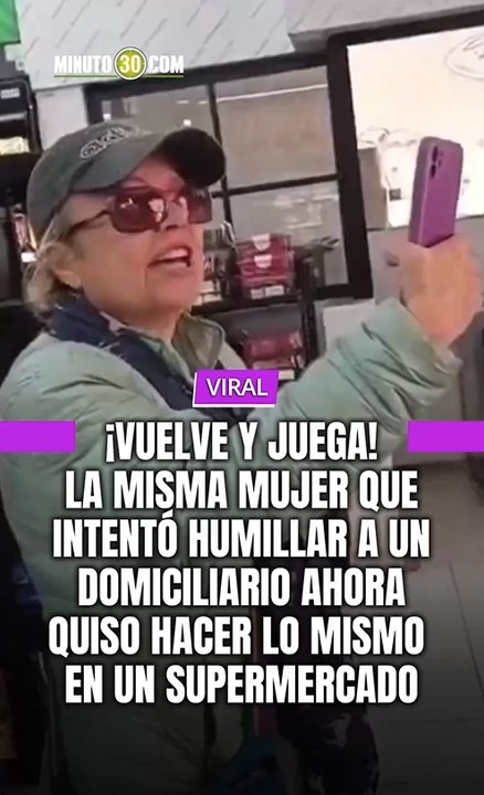 ¡Vuelve y juega! la misma mujer que intentó humillar a un domiciliario ahora quiso hacer lo mismo en un supermercado