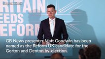 Matt Goodwin named as Reform UK candidate in Gorton and Denton by-election