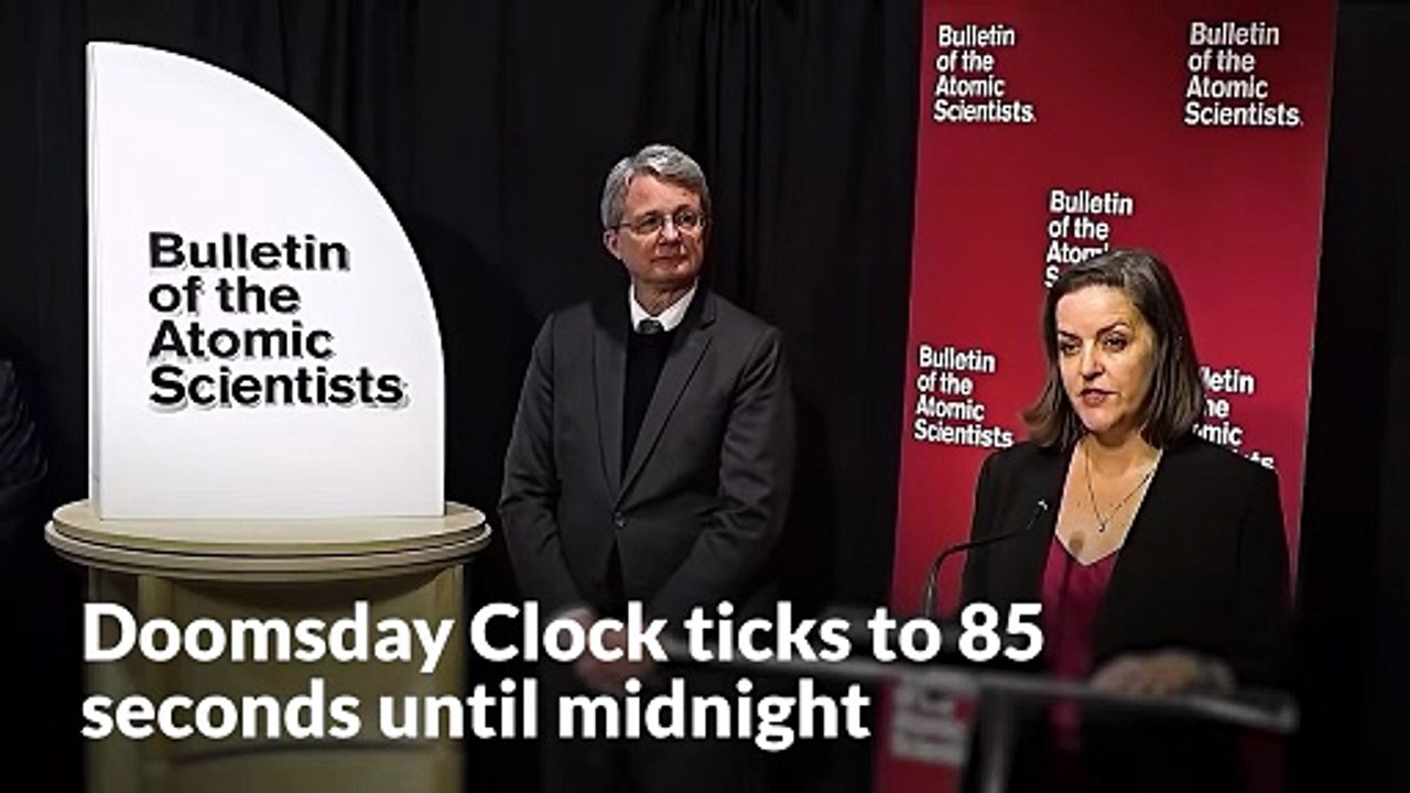 The Doomsday Clock ticks to 85 seconds until midnight