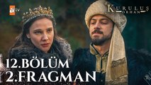 Kuruluş Orhan 12.Bölüm - Kuruluş Orhan - Sezon 1 - Bölüm 12 - Fragman VCRH STCRH