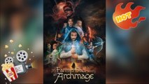 My Farmer Dad Is Secretly An Archmage - Full Movie