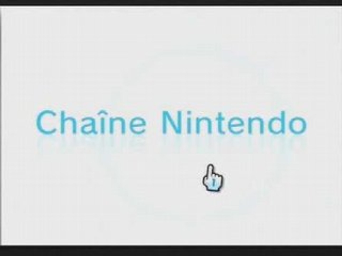 Présentation : Chaine Nintendo - Wii - Vidéo Dailymotion