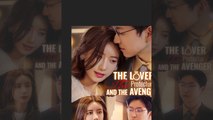 The Lover, The Protector And The Avenger ❤️‍🔥 - Full Movie
