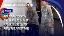 PCG sends technical divers, ROV to Basilan as SAR enters deeper phase for sunken RORO