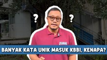 Banyak kata unik masuk KBBI, kenapa?