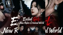 [New Drama] Exiled Girl Now Rules Criminal World - Full Movie HD (Eng Sub) MEGA SHORT DRAMA