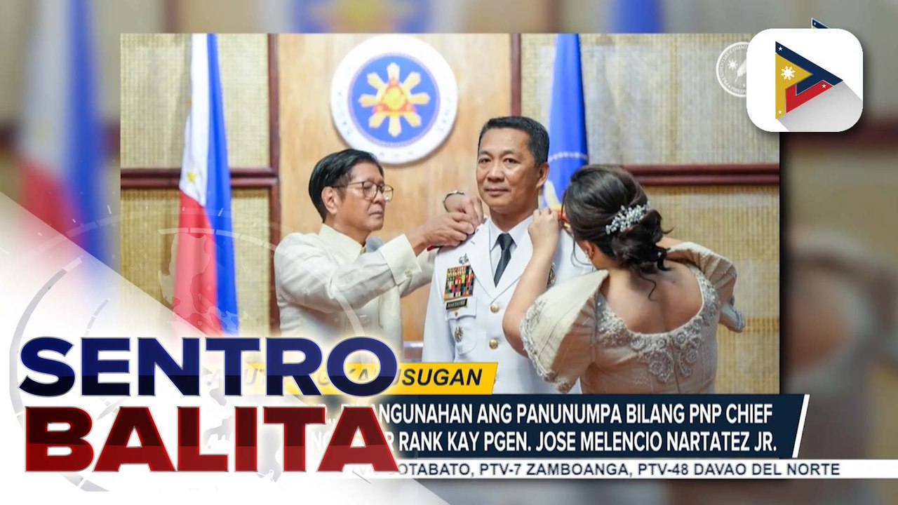 PBBM, pinangunahan ang paggawad ng 4-star rank kay PNP Chief PGen. Nartatez Jr.; kalusugan ng Pangulo, patuloy na bumubuti, ayon sa Malacañang | ulat ni Kenneth Paciente
