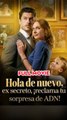 Hola de nuevo, ex secreto, ¡reclama tu sorpresa de ADN! (doblado) Completo en Español