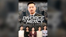 Divorce Is Mercy, Revenge Is Justice