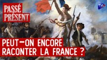 Passé-Présent avec Eric Anceau - Histoire de France vs Histoire globale