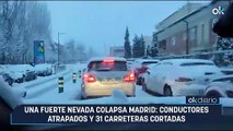 Una fuerte nevada colapsa Madrid: conductores atrapados y 31 carreteras cortadas