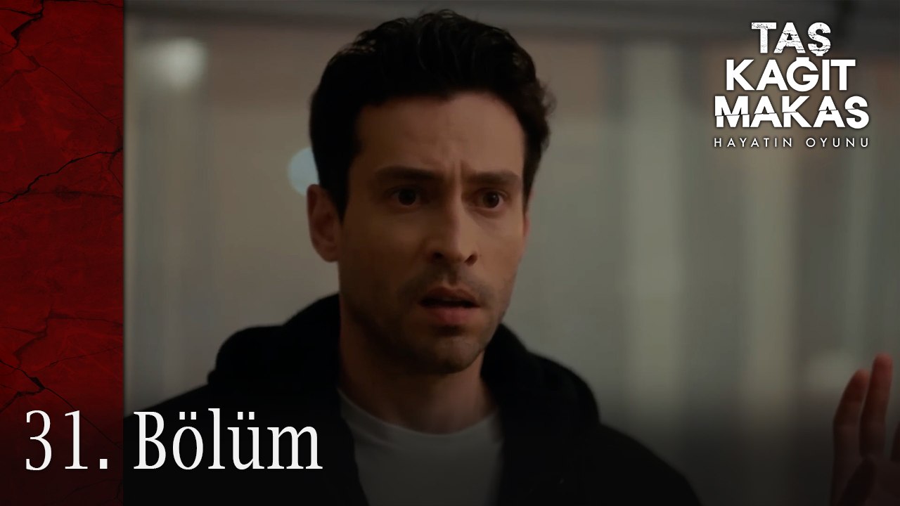 Taş Kağıt Makas 31. Bölüm