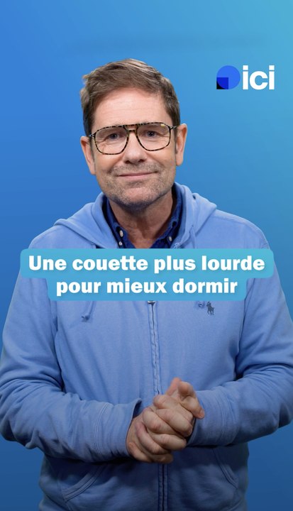 La couette lestée : une couette plus lourde pour mieux dormir - Les conseils du Dr Kierzek