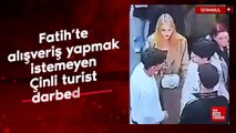 Fatih’te alışveriş yapmak istemeyen Çinli turist darbedildi