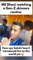 That calm MS Dhoni look while watching a Gen-Z skincare routine—fans say Sakshi hasn’t introduced him to this world yet