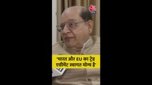 'भारत और EU का ट्रेड एग्रीमेंट स्वागत योग्य है', बोले प्रसन्न आचार्य