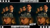 [TOP MOVIE] If I Never Loved You #dramabox #Shortstudio