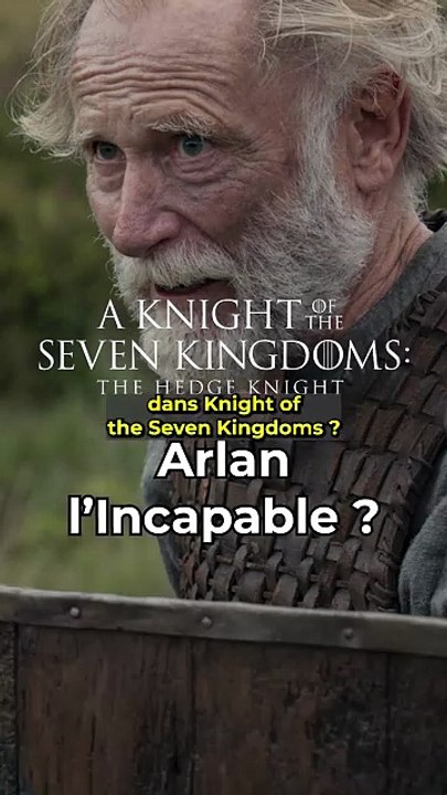 Arlan un incapable, VRAIMENT ? #aknightofthesevenkingdoms  #gameofthrones