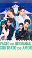 Pacto De Hermanas, Contrato De Amor - Completo En Español