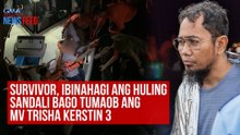 Survivor, ibinahagi ang huling sandali bago tumaob ang MV Trisha Kerstin 3 | GMA Integrated Newsfeed