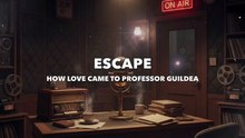 Escape - How Love Came to Professor Guildea (Old Time Radio)