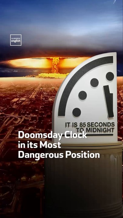 Doomsday Clock in its Most Dangerous Position
