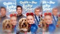 Daddy I'm Your Lucky Star ! ENGLSIHSUB #fullmovie