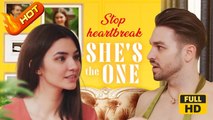 Stop Heartbreak, She's the One | Full Movie HD - SweetRomance Love Drama ShortFilms Hot Romantic