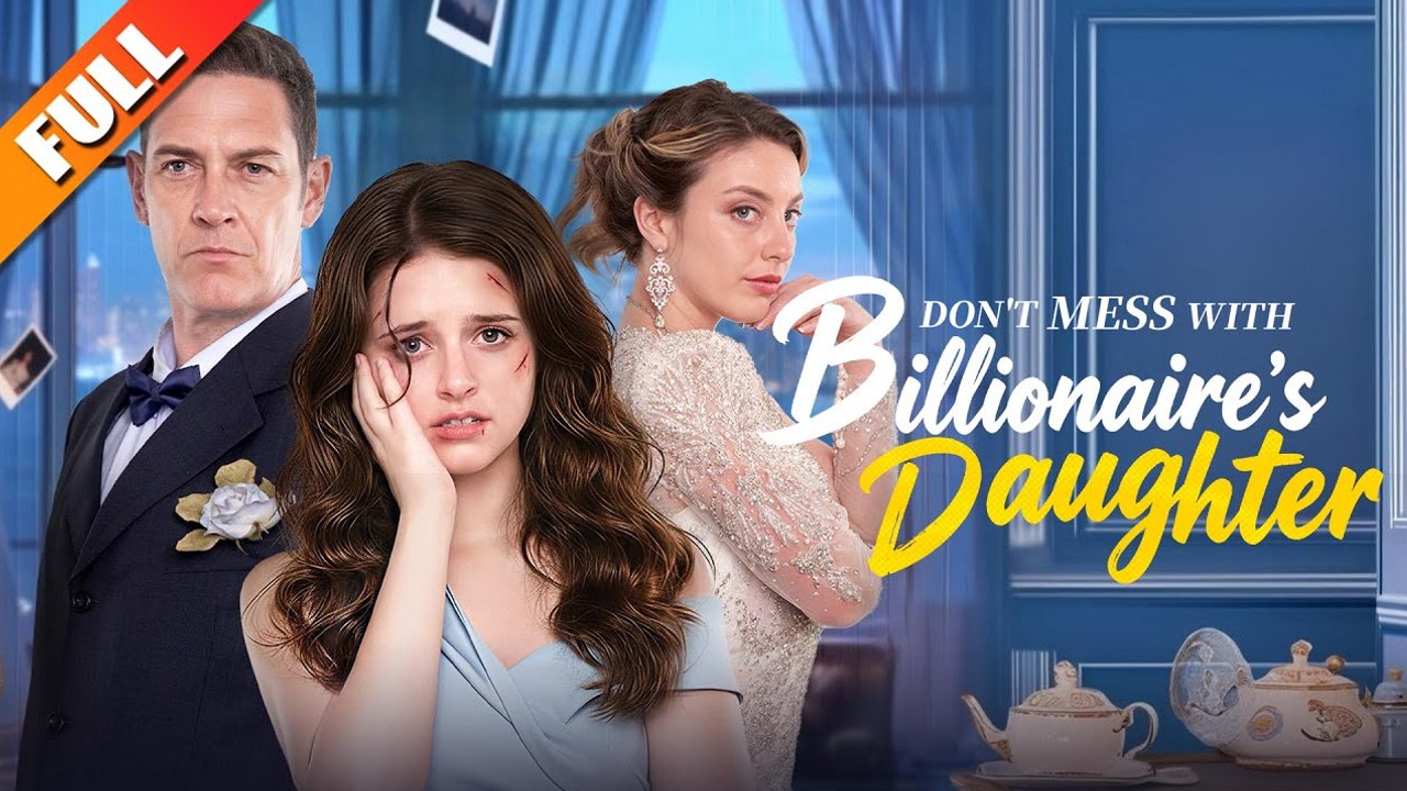 [Hot 2026🔥] Don't Mess with the Billionaire's Daughter #Dramabox